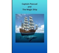 Captain Pascual and the Magic Ship