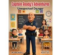 Captain Ready's Adventures: Unexpected Danger