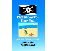 Captain Sweaty Black Toes and the treasure hunt