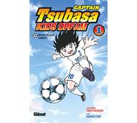 Captain Tsubasa Kids Dream - Tome 01: Tome 1