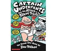 Captain Underpants and the Attack of the Talking Toilets: (Captain Underpants)