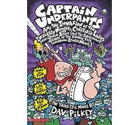 Captain Underpants and the Invasion of the Incredibly Naughty Cafeteria Ladies From Outer Space: (Captain Underpants)