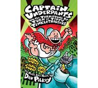 Captain Underpants and the Terrifying Return of Tippy Tinkletrousers
