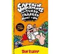 Captain Underpants: Two Turbo-Charged Novels in One (Full Colour!) – Hardback