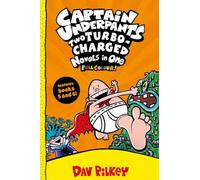 Captain Underpants: Two Turbo-Charged Novels in One (Full Colour!) – Hardback