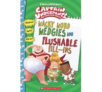 Captain Underpants: Wacky Word Wedgies and Flushable Fill-ins