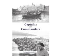 Captains and Commanders: Memoirs of a Scottish West Coast Fisherman