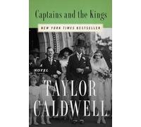 Captains and the Kings: A Novel