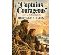 "Captains Courageous": A Story of the Grand Banks