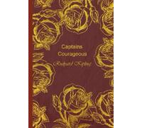 Captains Courageous: With original illustrations - annotated