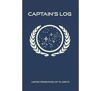Captain's Log: Internet Password Logbook: Starfleet issued logbook to keep all your passwords in one place