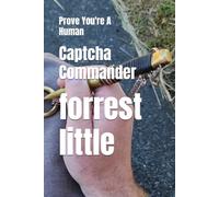 Captcha Commander: Prove You're A Human