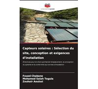 Capteurs solaires: Sélection du site, conception et exigences d'installation