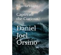 Captivate the Curious: Eager for Insight