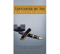 Captivated By You (Crossfire: Thorndike Press Large Print Romance, 4)