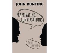 Captivating Conversations: Twenty Tall Tales