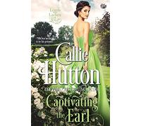 Captivating the Earl: 5 (Lords and Ladies in Love)