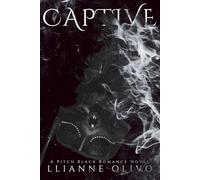 Captive: A Pitch Black Romance Novel