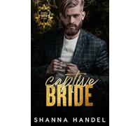 Captive Bride: A Dark Mafia Forced Marriage Romance (Twisted Mafia Kings)