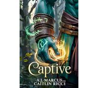 Captive: dark fantasy romance, enemies to lovers, orc and vampire, steampunk: 1 (Brass and Bone)