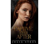 Captive Ever After (Captive Series)