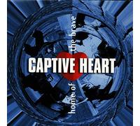 Captive Heart - Home Of The Brave