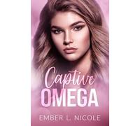 Captive Omega (Their Precious Omega Book 2)