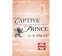 Captive Prince : Book One of the Captive Prince Trilogy