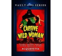 Captive Wild Woman [DVD] [1943] [Region 1] [US Import] [NTSC]