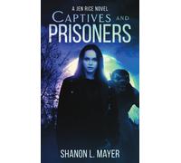 Captives and Prisoners : a Jen Rice novel