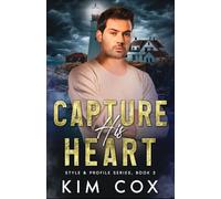 Capture His Heart: On the Run Romantic Suspense: 3 (Style & Profile)