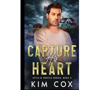 Capture His Heart: On the Run Romantic Suspense (Style & Profile)