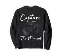 Capture The Moment Camera Photography Funny Photographer Sweatshirt