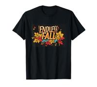 Capture The Season with This Funny Endless Fall Design T-Shirt
