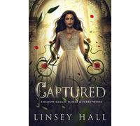 Captured: 3 (The Shadow Guild: Hades & Persephone)