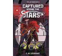 Captured Among the Stars