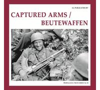 Captured Arms/ Beutewaffen