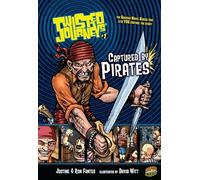 Captured by Pirates: Book 1 (Twisted Journeys (R))