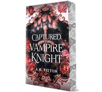 Captured by the Vampire Knight : Signature Edition