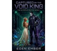Captured by the Void King: 1 (The Olympus Sector)