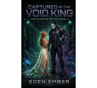 Captured by the Void King (The Olympus Sector)
