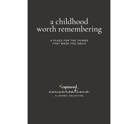Captured Conversations: A Childhood Worth Remembering- Black