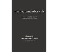 Captured Conversations: Mama, Remember This - Black