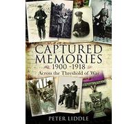 Captured Memories: Across the Threshold of War