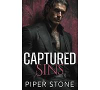 Captured Sins: A Dark Mafia Romance (Orchestrated Corruption)