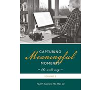 Capturing Meaningful Moments "the write way" Volume 2