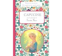 Capucine, le carnet de mon saint patron, 6-10 ANS: Raconte-moi mon prénom
