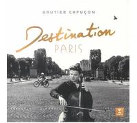 Gautier Capucon - Destination Paris [VINYL]