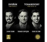 Renaud Capucon, Kian Soltani, Lahav Shani - Dvorak/Tchaikovsky: Trios