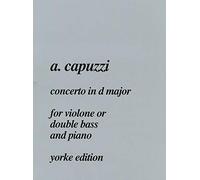 Capuzzi: Concerto in D Major (Double Bass & Piano)
